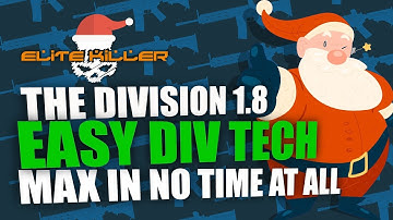 The Division 1.8 Quickest Div Tech Ever!