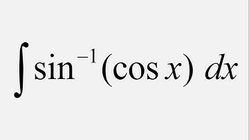 Integral of sin^(-1) cos(x)