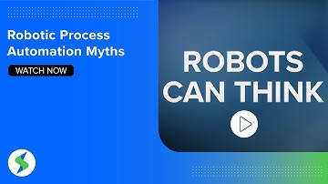 What are some Robotic Process Automation Myths?