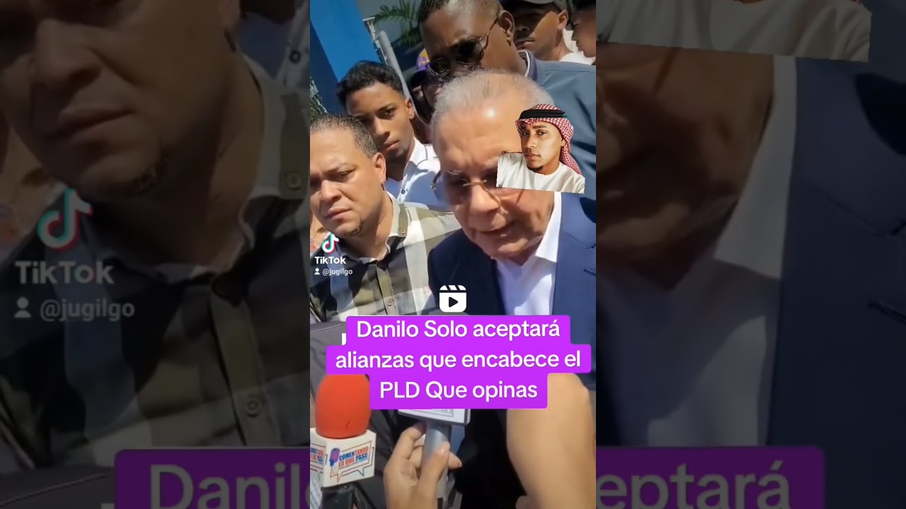Danilo Solo aceptará alianzas que encabece el PLD Que opinas