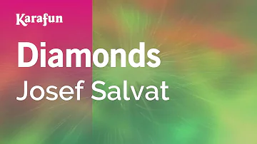 Diamonds - Josef Salvat | Karaoke Version | KaraFun