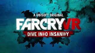 FAR CRY VR - DIVE INTO INSANITY