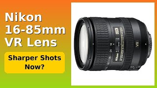REVIEW (2026): Nikon 16-85mm VR Lens. Features.