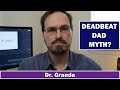 Should Child Support be Abolished? | Myth of the "Deadbeat Dad"