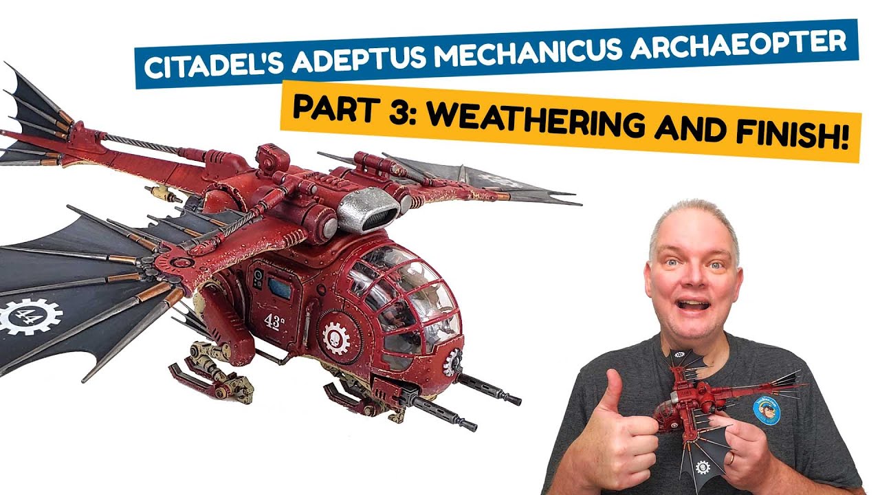 Citadel's Adeptus Mechanicus Archaeopter Part 3: Weathering AND FINISH!
