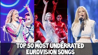 TOP 50 Most Underrated Eurovision Entries