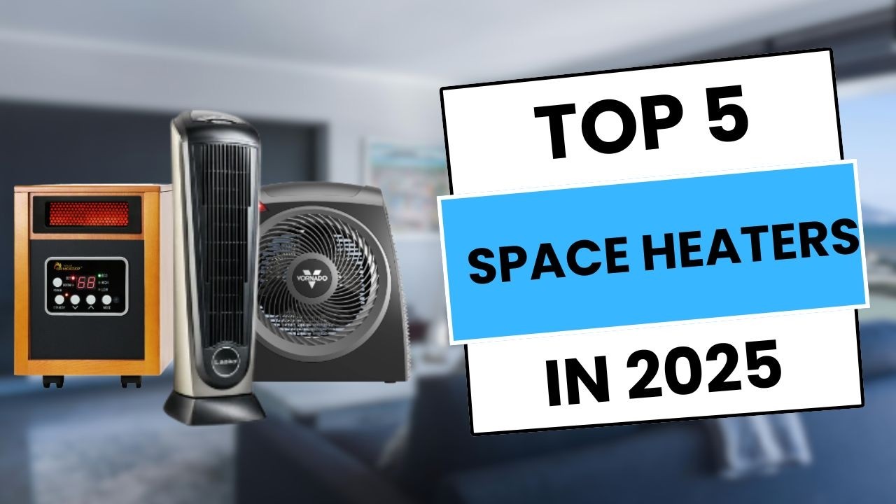 Top 5 Best Space Heaters for Large Rooms 2025: Top Electric, Portable ...