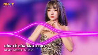 Hôn Lễ Của Anh Remix, Thuỷ Triều - Đám Cưới Anh Người Ta Lên Hát Hò Remix 2024 - Nhạc Hot TikTok