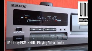 Digital Audio Tape Sony PCM-R300 | Playing Akira Jimbo