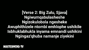 Inkabi Zezwe (Big Zulu & Sjava) - Umbayimbayi (Lyrics)