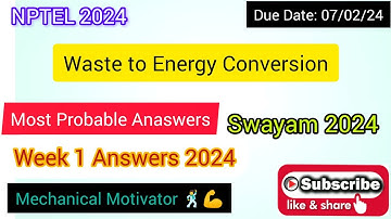 Waste to Energy Conversion | Week 1 Quiz | Assignment 1 Solution | NPTEL | SWAYAM 2024