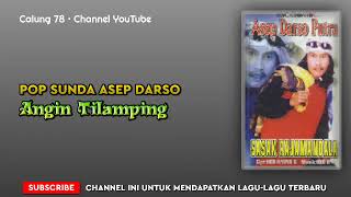 Pop Sunda Asep Darso - Angin Tilamping