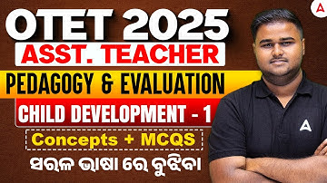 OTET, Assistant Teacher 2025 | Child Development | Pedagogy & Evaluation By Sushanta Sir
