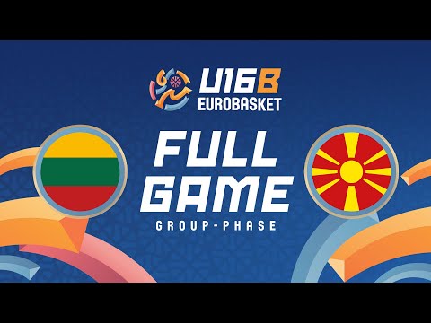 Group Phase | LTU v MKD | Full Basketball Game | FIBA U16 Women's EuroBasket 2025 - Division B