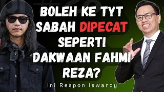 Benarkah Fahmi Reza Menghasut? Bolehkah TYT Sabah Dipecat?