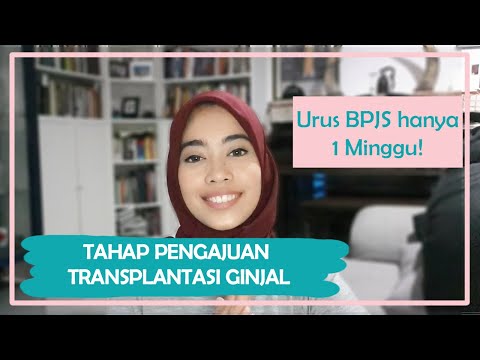 INFO | Pra Transplantasi 1 - Tahap Pengajuan Operasi Transplantasi Ginjal. Proses BPJS Seminggu!