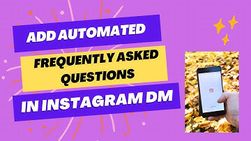 How to Add Frequently Asked Questions and Automated Reply in Instagram? #instagramfeatures