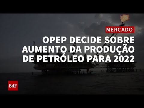Vídeo: A OPEP aumenta a produção?