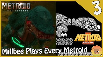 Millbee Plays Every Metroid | Metroid 2 & Samus Returns | Part 3