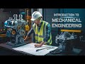 Introduction to Mechanical Engineering