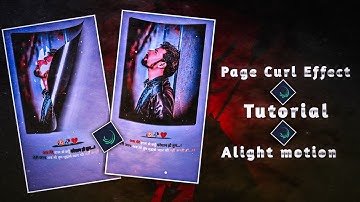 Alight Motion New Viral Page Curl Effect Video Editing | Apne Photo Me Page Curl Effect Kaise Lgaye