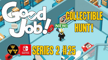 Good Job! Collectible Hunt #25 | 701 Assembly Line | Series 2 | Nintendo Switch Gameplay