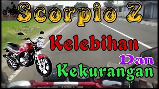 KELEBIHAN DAN KEKURANGAN SCORPIO Z 2008