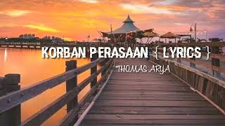 Thomas arya {Korban perasaan}