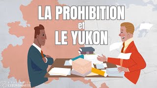 La prohibition et le Yukon