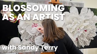 Blossoming As An Artist with Sandy Terry