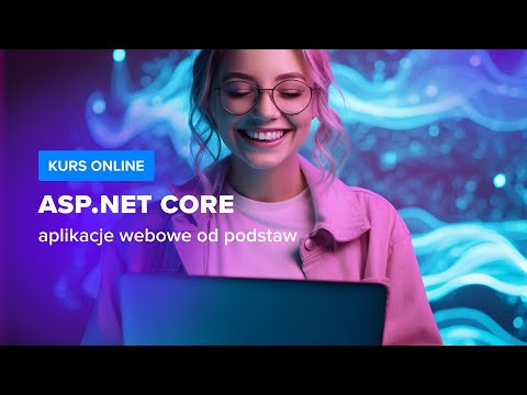 ASP.NET CORE - Nowoczesne Aplikacje Webowe | Wstęp do Kursu | ▶strefakursow.pl◀ #aspnetcore