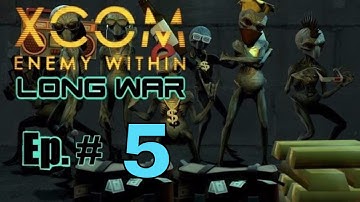 Xcom: Enemy Within | Long War | Ep. #5