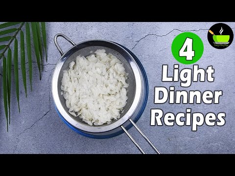 4 Light Dinner Recipes | Quick And Easy Dinner Recipes | Indian Dinner