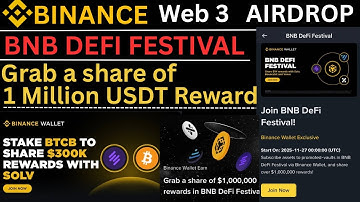 Binance new web3 airdrop | BNB DeFi Festival | Stake BTCB to share Rewards