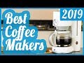 Best Coffee Maker To Buy In 2019 | Best Coffee Machine