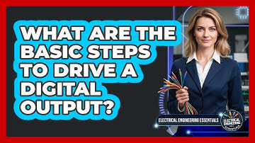 What Are the Basic Steps to Drive a Digital Output?