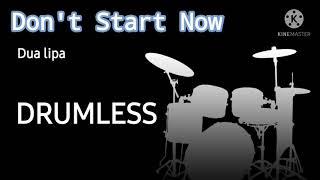 don't start now - dua lipa | DRUMLESS