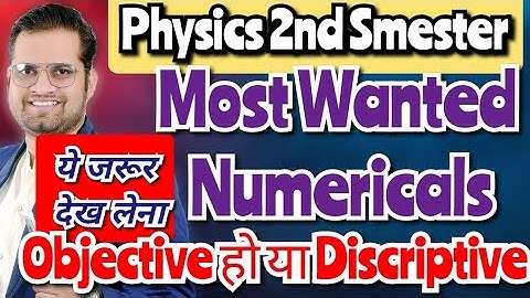 Physics 2nd Semester Most Important Numericals!Objective!Qustions #bedkdian #mjpru #bsc2ndsemester