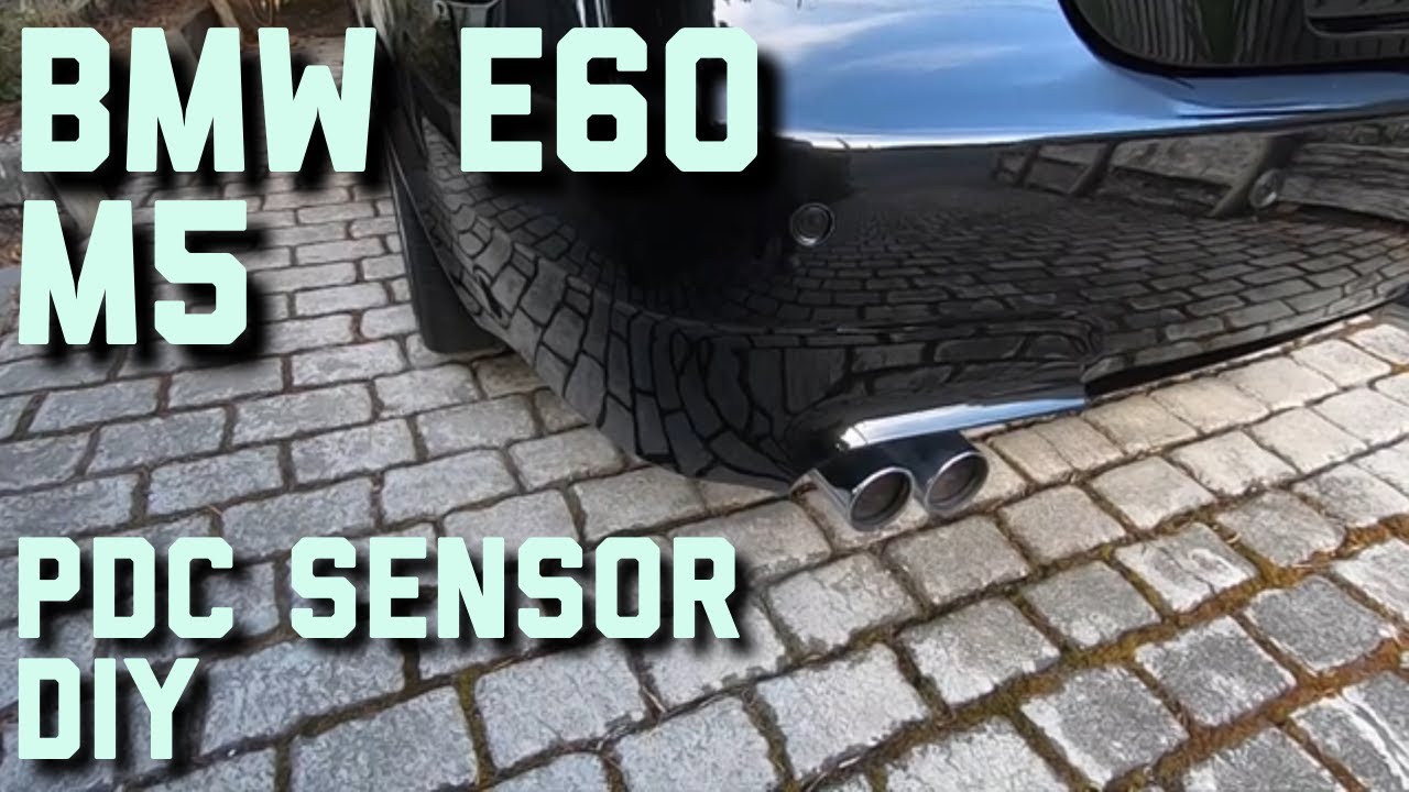 BMW E60 M5 Rear Parking Sensor replacement #bmwe60m5 