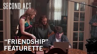 Second Act | "Friendship" Featurette | Own It Now On Digital HD, Blu-Ray & DVD
