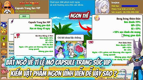 Ngọc Rồng Online - Nạp 2M Mở Capsule Trang Sức Vip 20/10 Săn Đeo Lưng Vip Nhất Game NRO