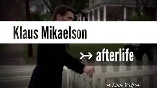 Klaus Mikaelson Afterlife