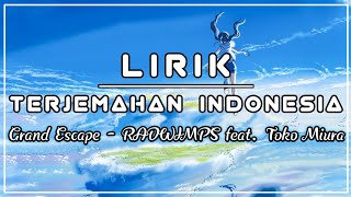 Weathering With You OST『RADWIMPS feat. Toko Miura - Grand Escape』【lirik terjemahan Indonesia】