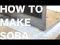 How to Make Soba Noodles