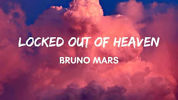 Bruno Mars - Locked Out Of Heaven Lyrics PZO