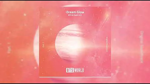 BTS WORLD OST - DREAM GLOW & A BRAND NEW DAY (BTS WORLD OST PART 1 & 2)