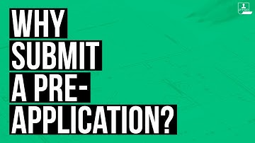 What is a Pre-Application and Why Submit One?