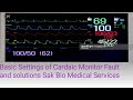 Basic settings of Cardaic Monitor Oprating connection of accessories Spo2 and Nibp Cuff In ICU 🇵🇰
