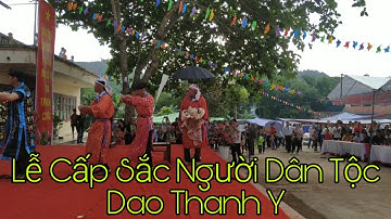 Lễ Cấp Sắc Người Dân Tộc Dao Thanh Y Xã Hà Lâu,Tiên Yên,Tỉnh Quảng Ninh