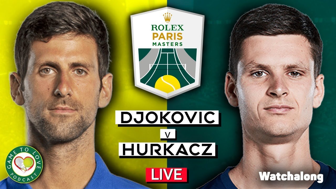 DJOKOVIC vs HURKACZ Paris Masters 2021 Semi Final LIVE GTL Tennis Watchalong Stream